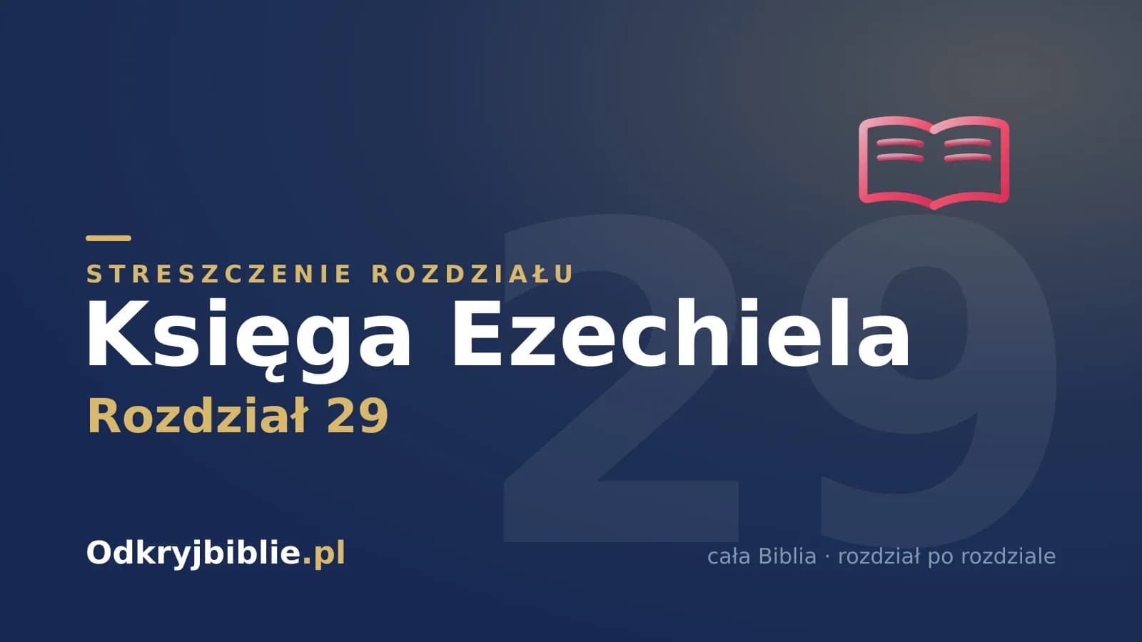 Księga Ezechiela 29 — streszczenie rozdziału