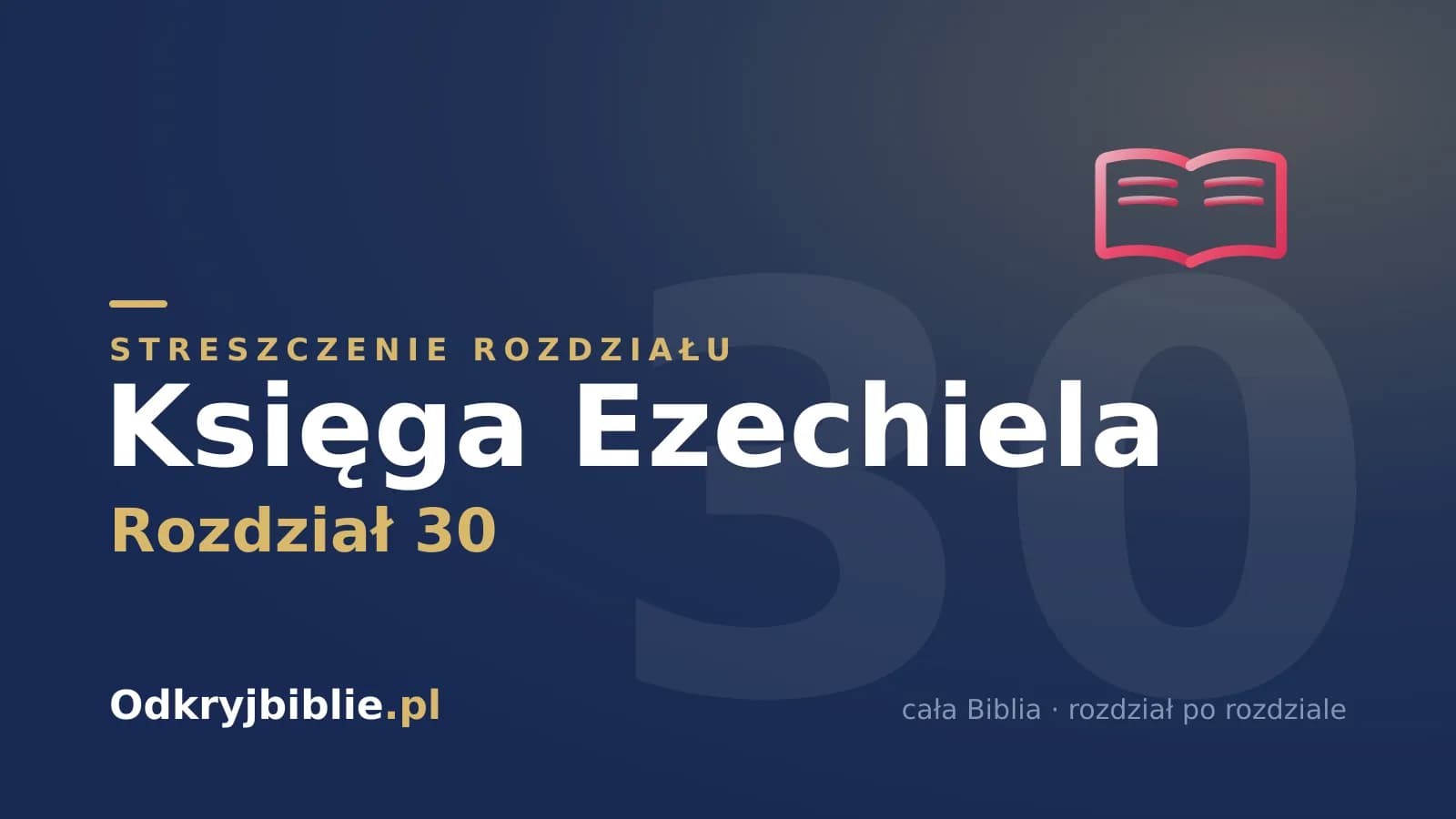 Księga Ezechiela 30 — streszczenie rozdziału