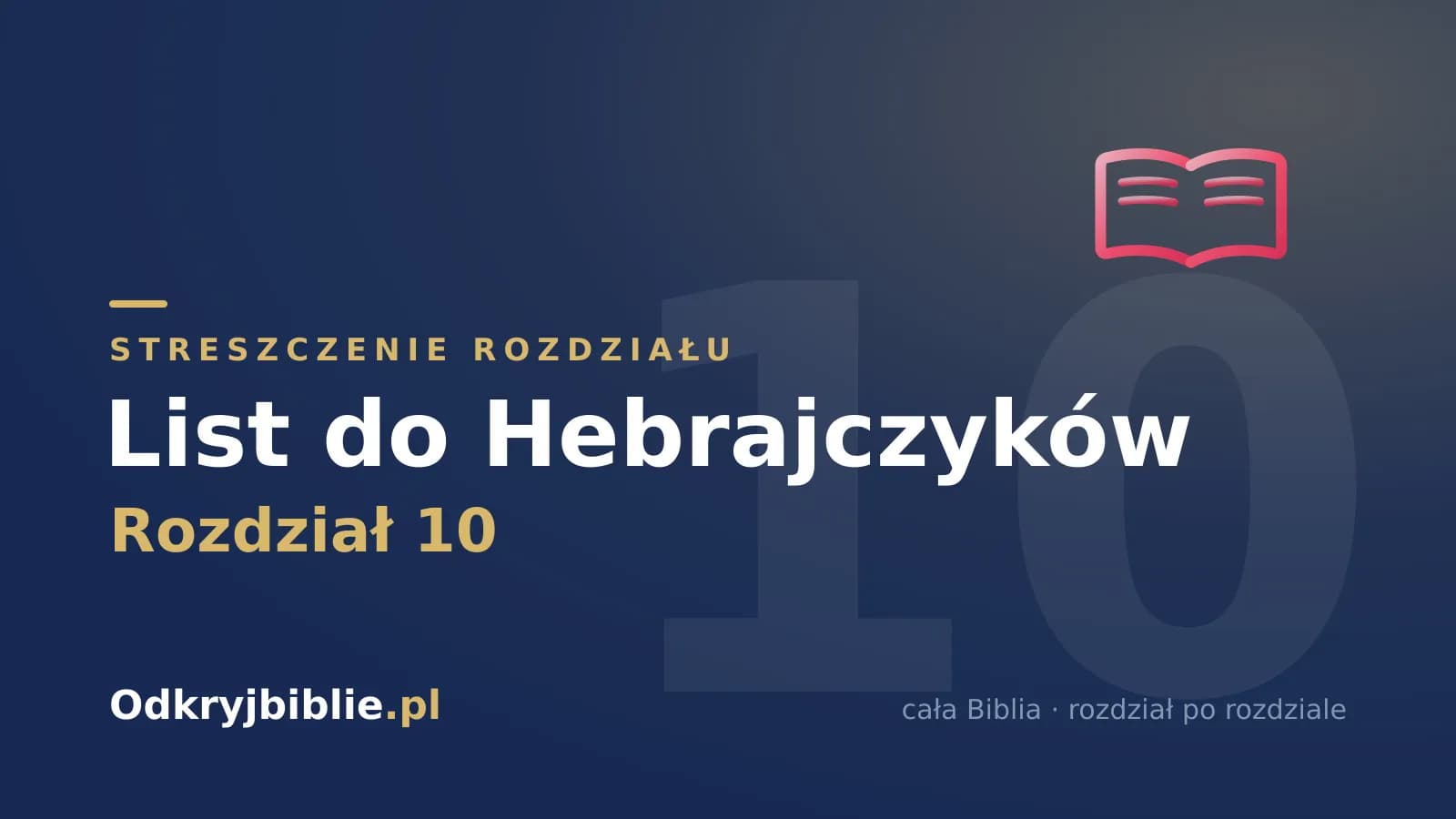 List do Hebrajczyków 10 — streszczenie rozdziału