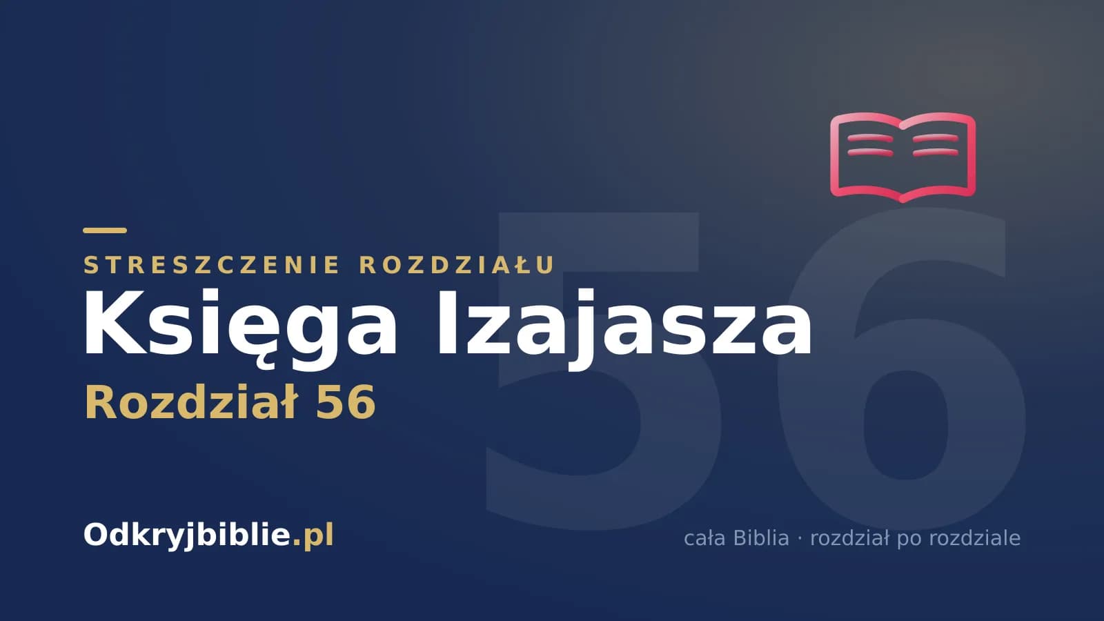 Księga Izajasza 56 — streszczenie rozdziału