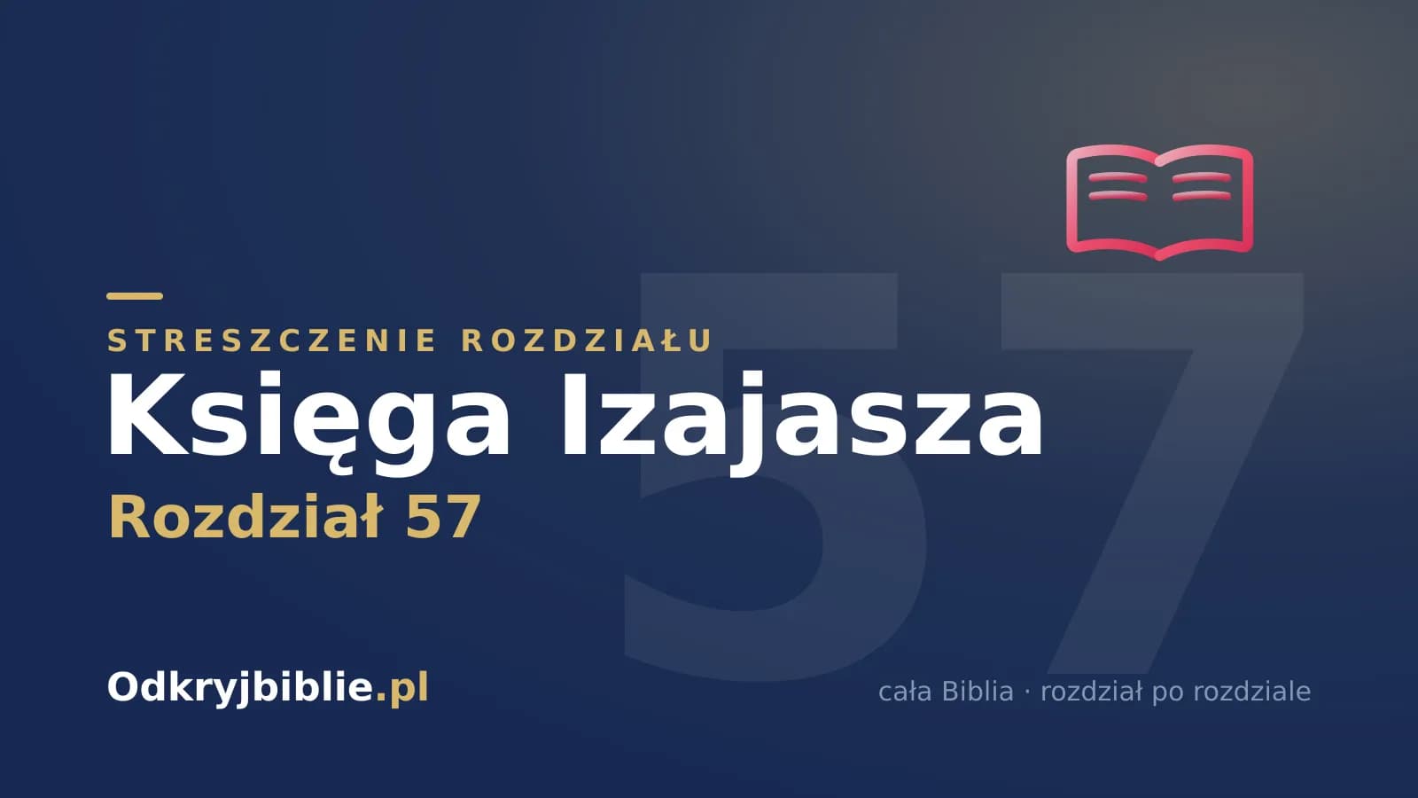 Księga Izajasza 57 — streszczenie rozdziału