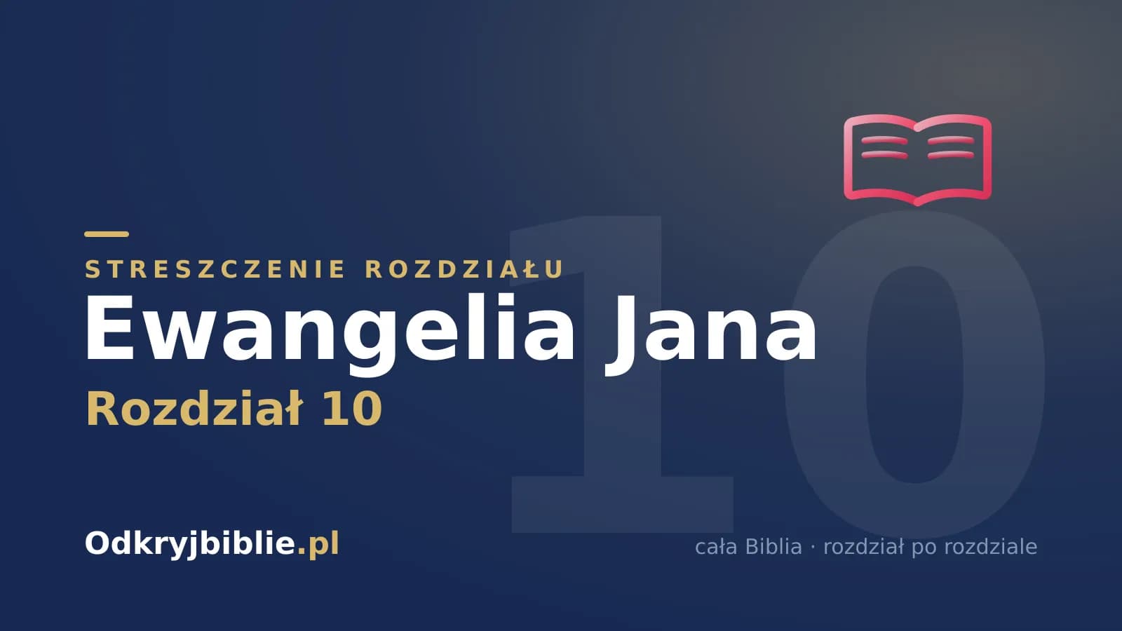 Ewangelia Jana 10 — streszczenie rozdziału