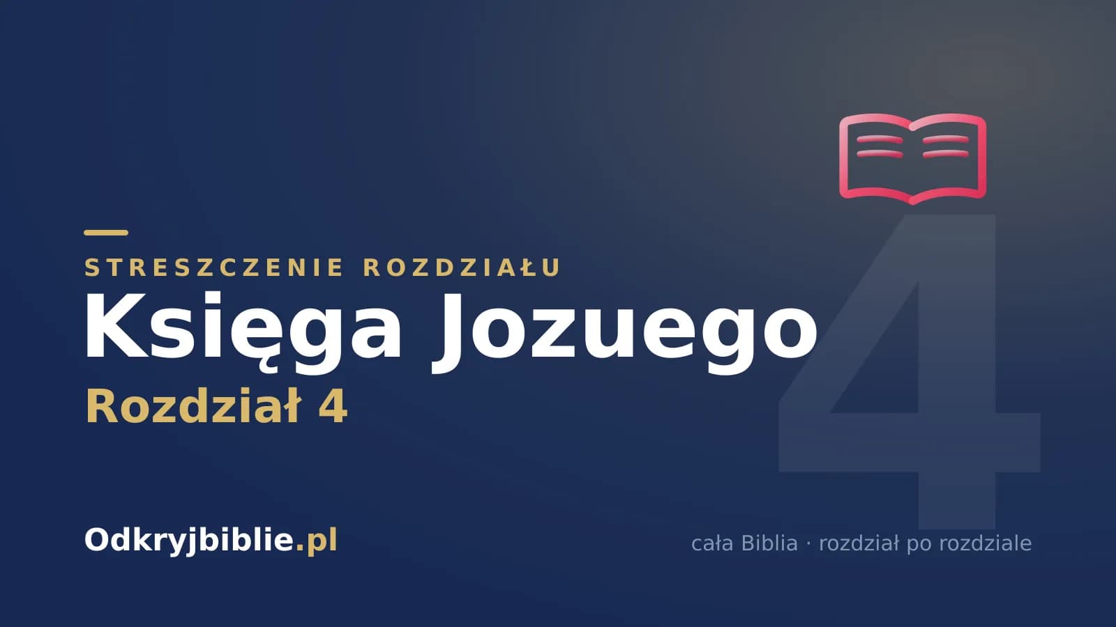 Księga Jozuego 4 — streszczenie rozdziału