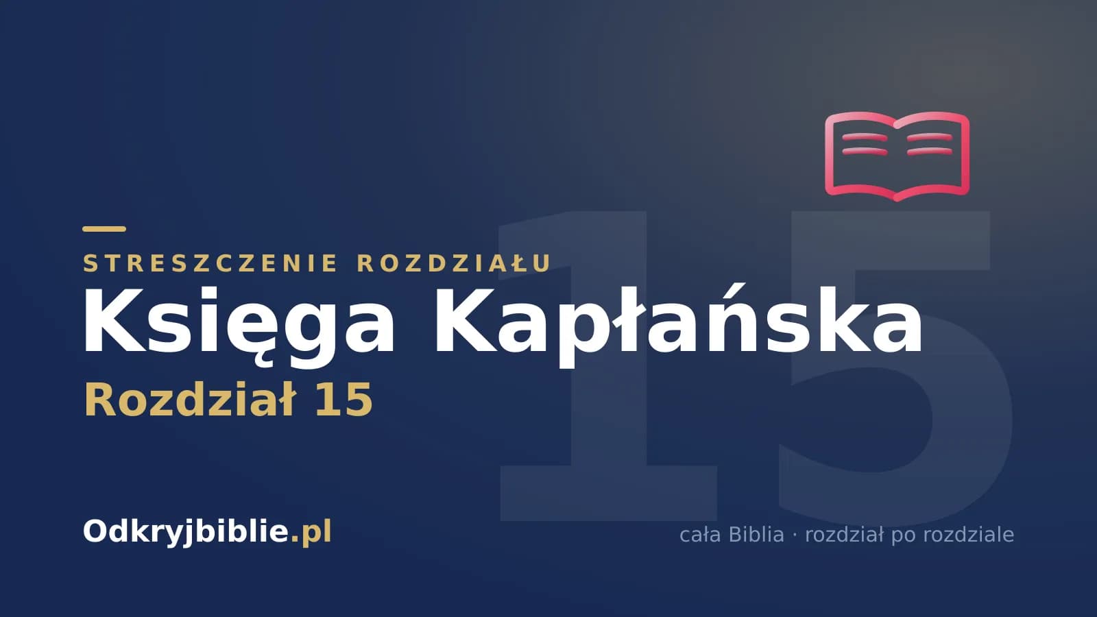 Księga Kapłańska 15 — streszczenie rozdziału
