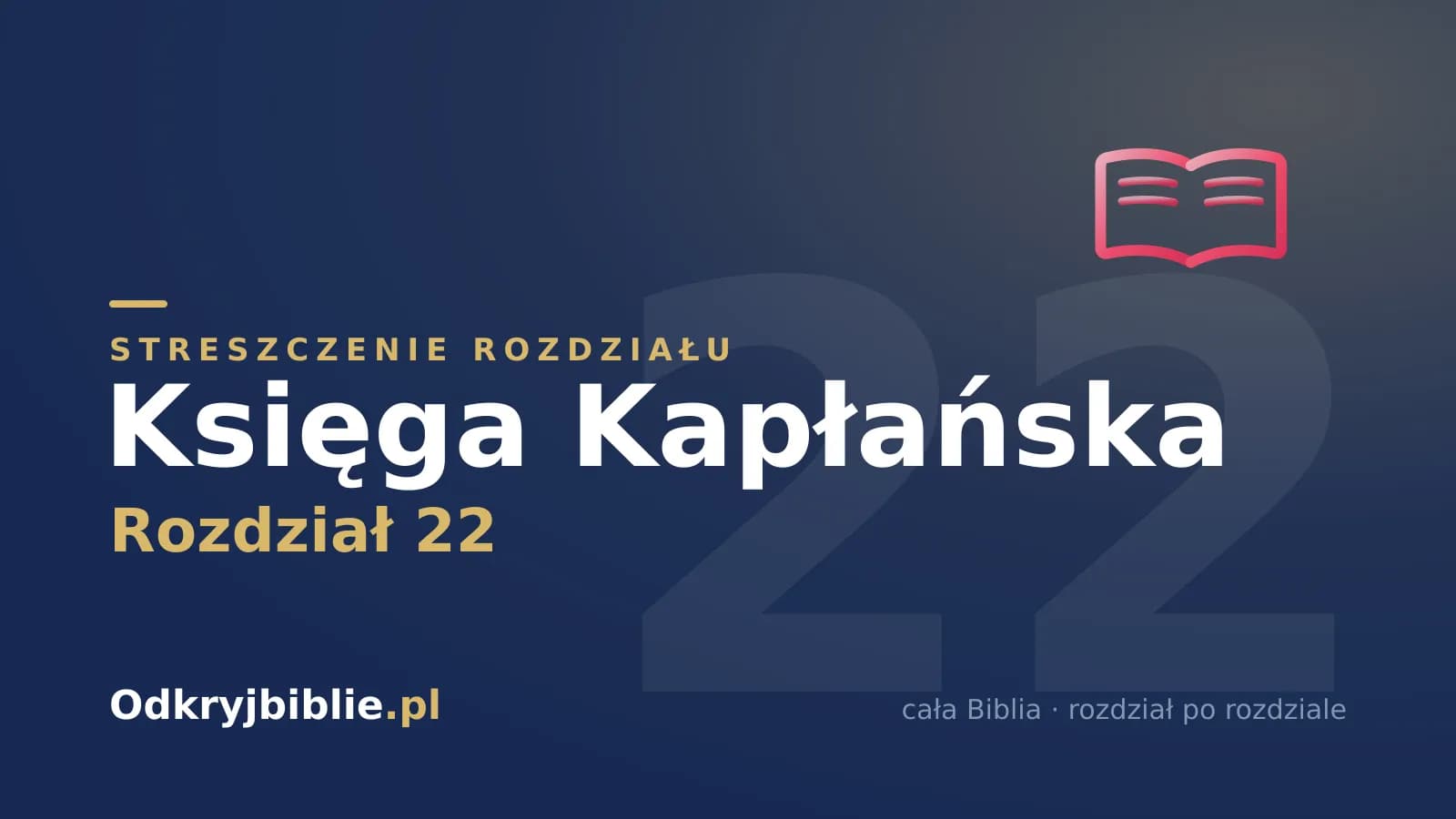 Księga Kapłańska 22 — streszczenie rozdziału