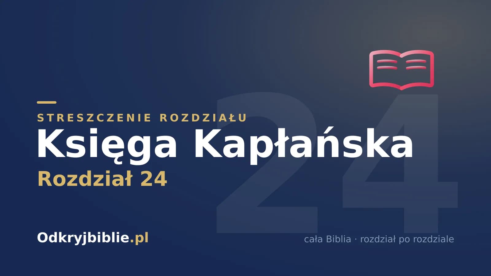 Księga Kapłańska 24 — streszczenie rozdziału