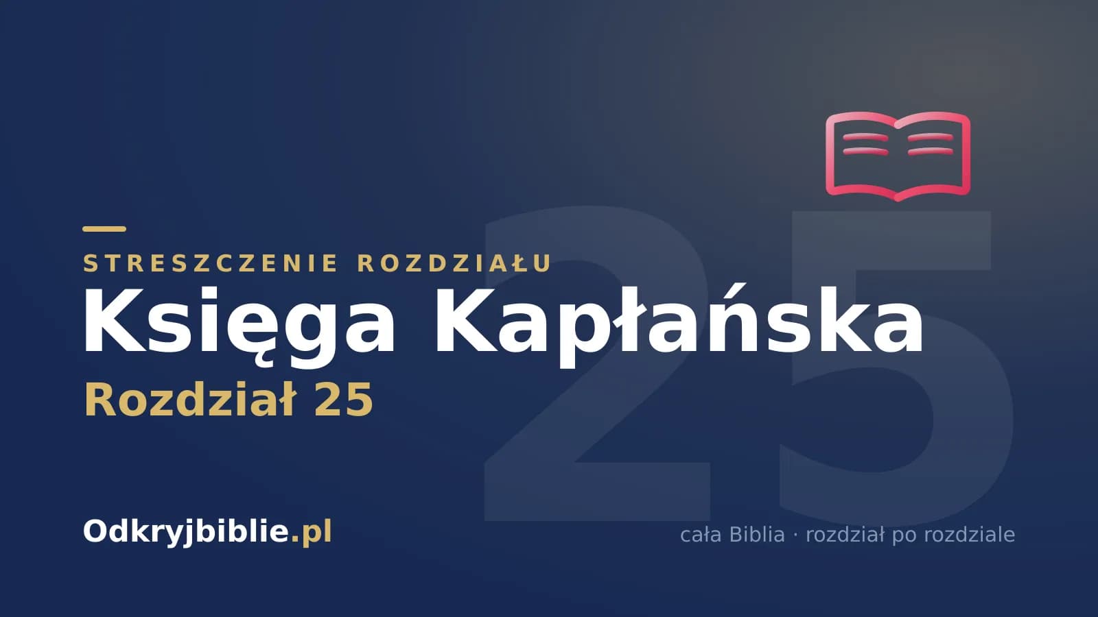 Księga Kapłańska 25 — streszczenie rozdziału