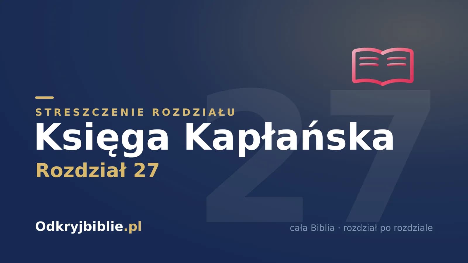 Księga Kapłańska 27 — streszczenie rozdziału