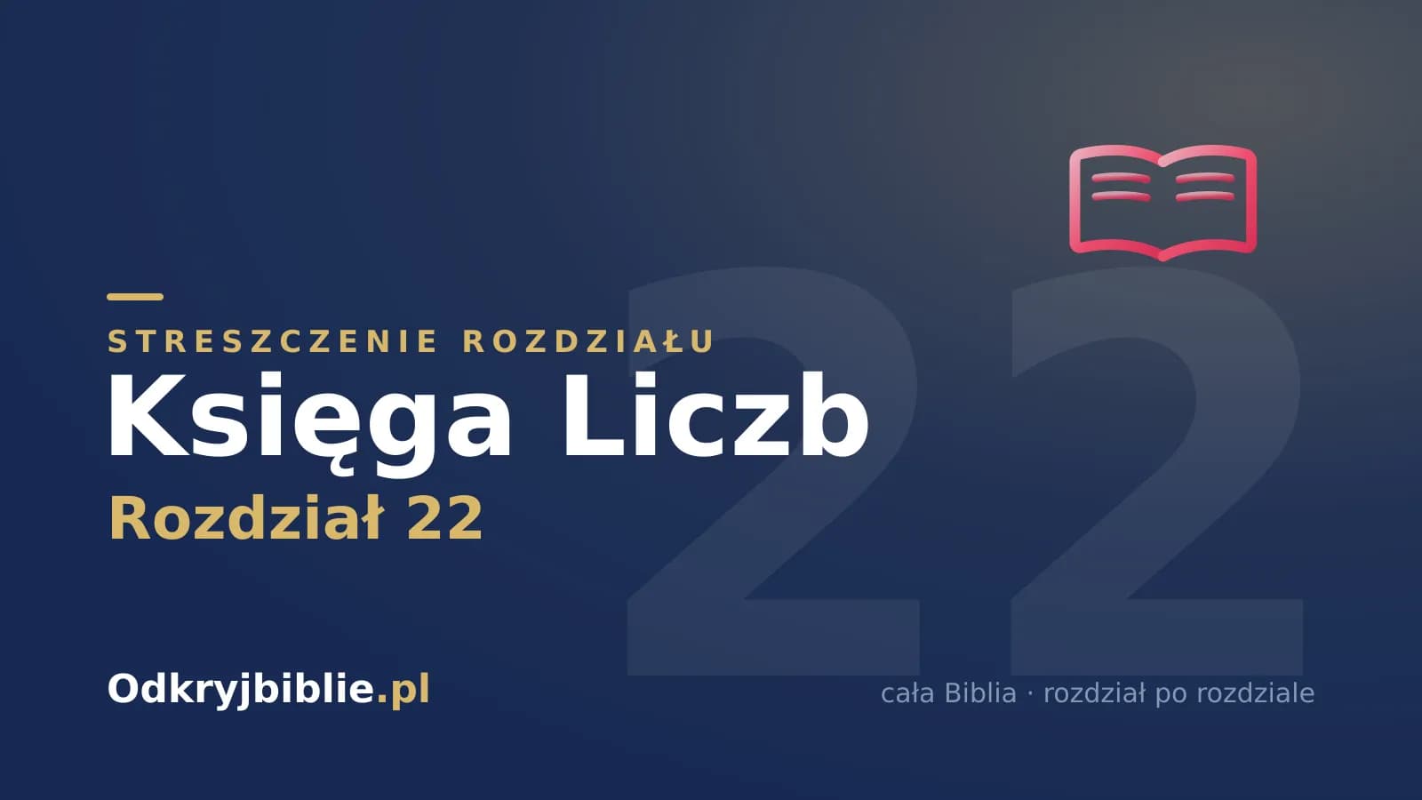 Księga Liczb 22 — streszczenie rozdziału