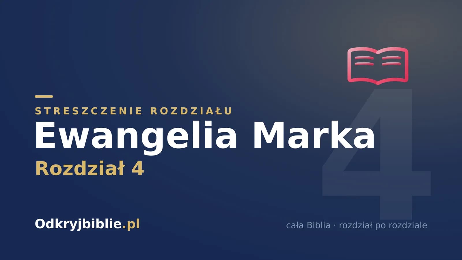 Ewangelia Marka 4 — streszczenie rozdziału