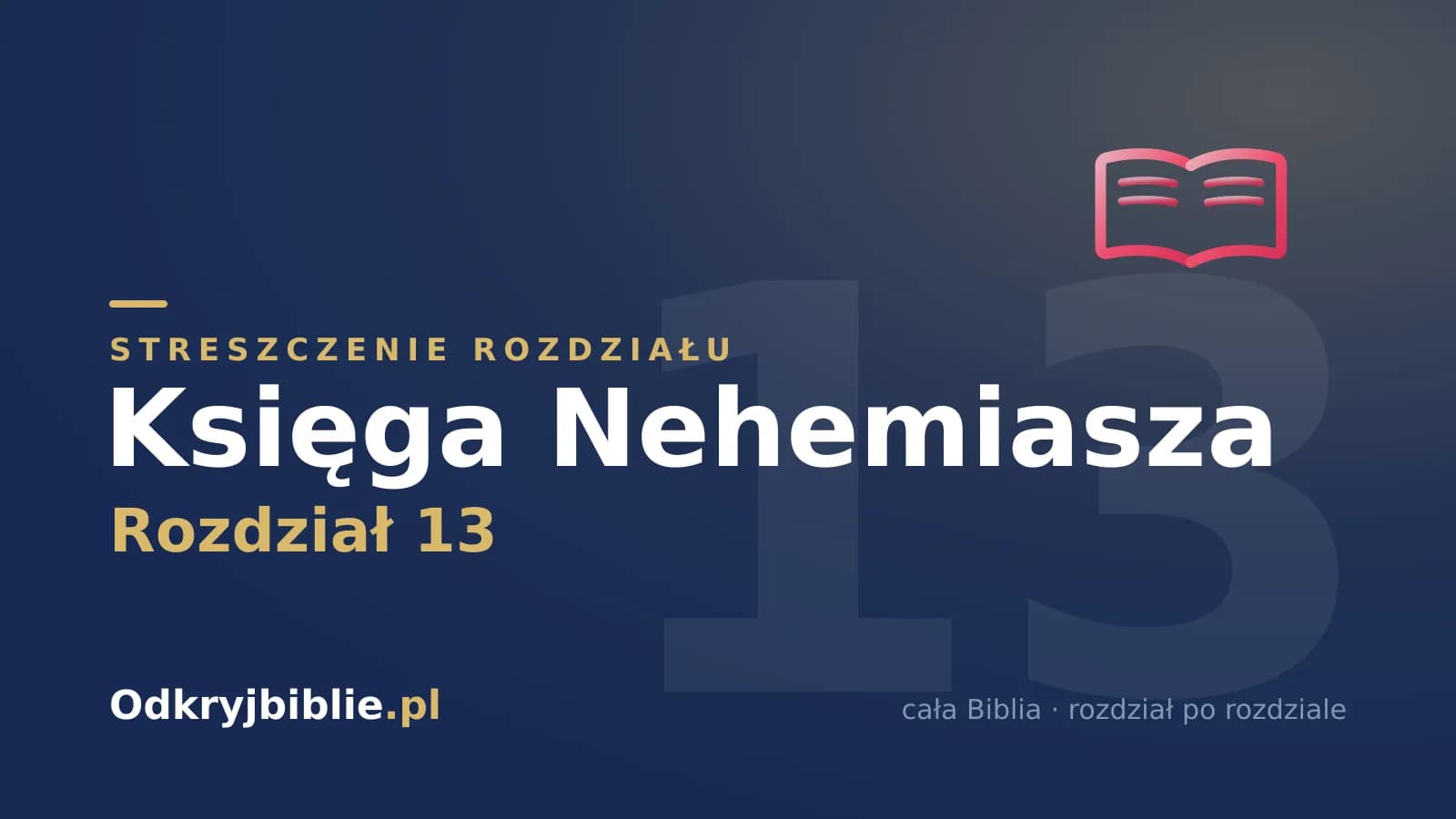 Księga Nehemiasza 13 — streszczenie rozdziału