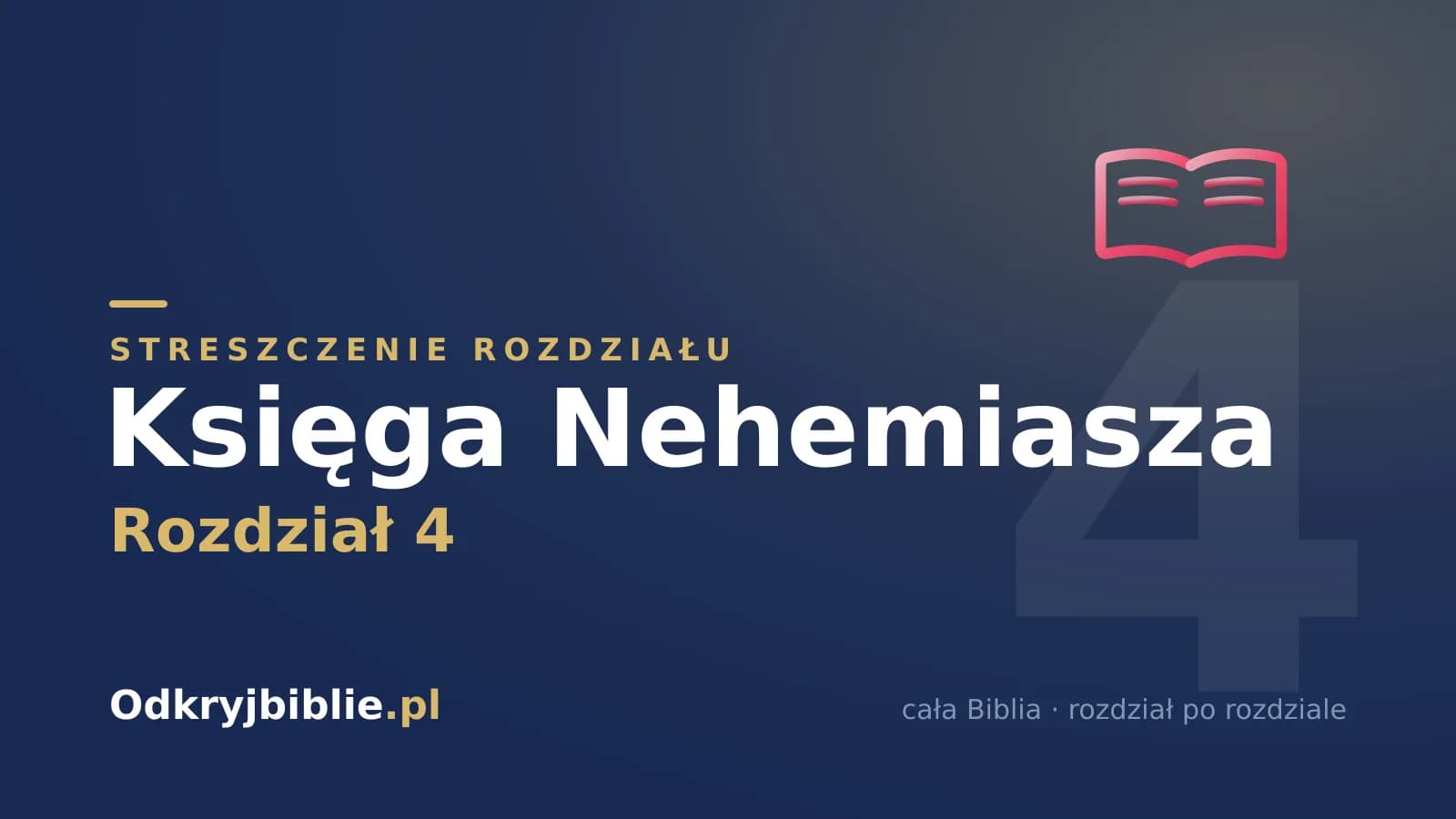 Księga Nehemiasza 4 — streszczenie rozdziału