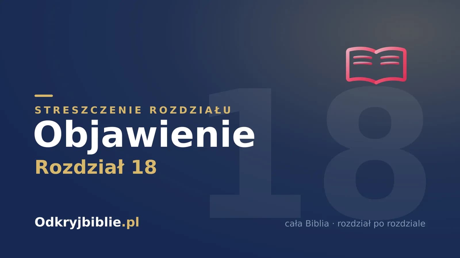 Objawienie 18 — streszczenie rozdziału