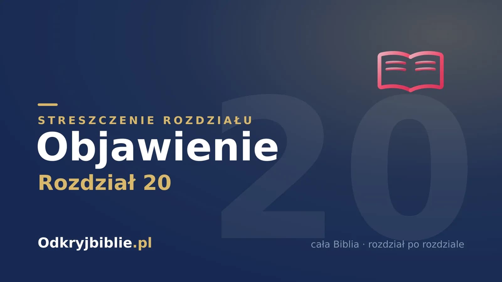 Objawienie 20 — streszczenie rozdziału