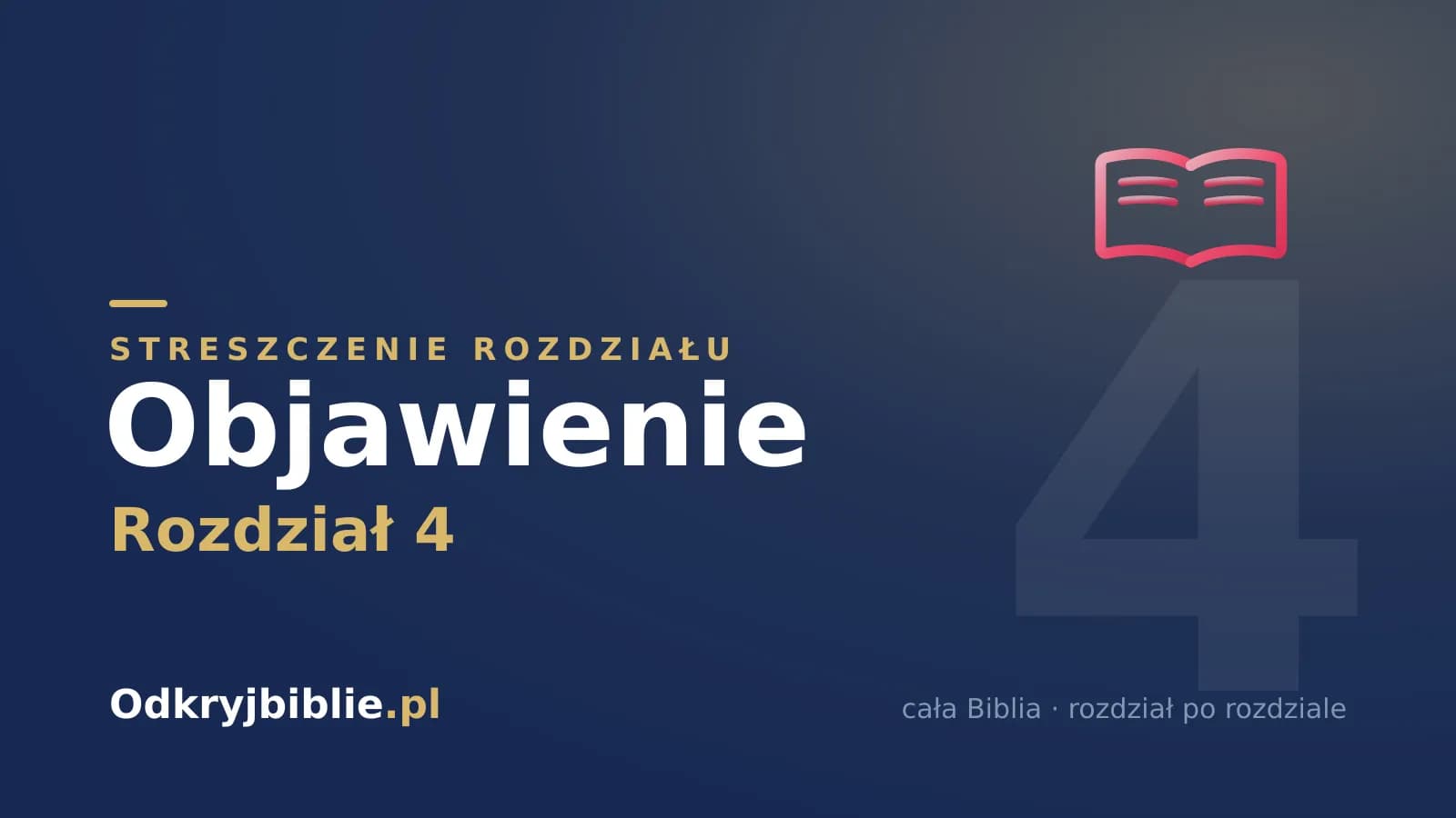 Objawienie 4 — streszczenie rozdziału