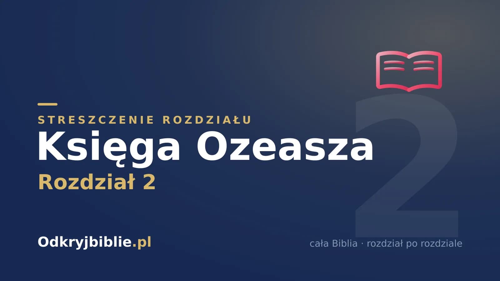 Księga Ozeasza 2 — streszczenie rozdziału