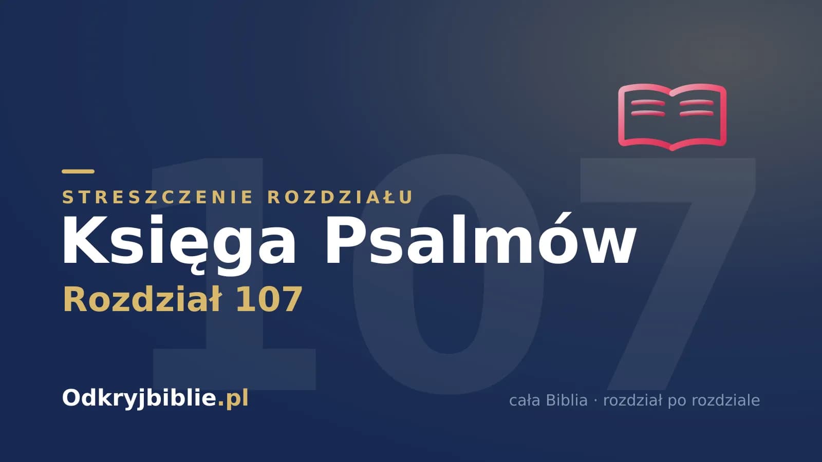 Księga Psalmów 107 — streszczenie rozdziału