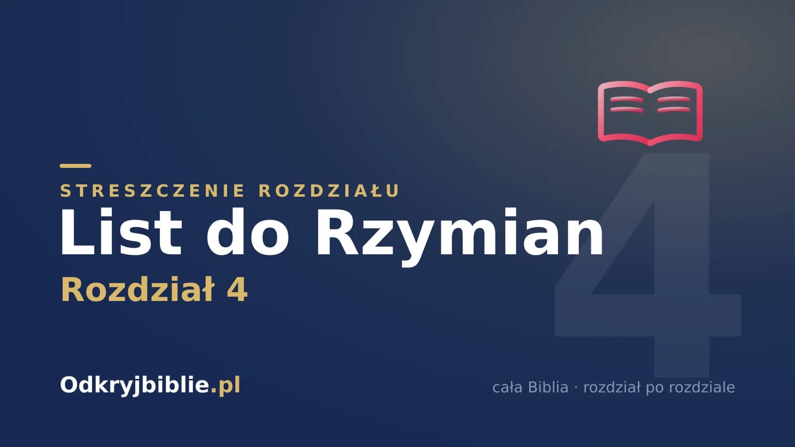 List do Rzymian 4 — streszczenie rozdziału