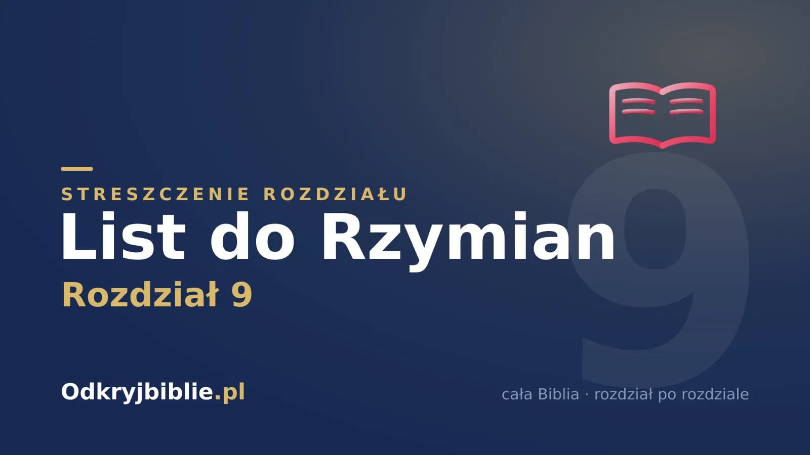 List do Rzymian 9 — streszczenie rozdziału