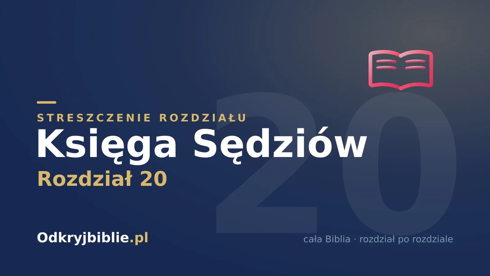 Księga Sędziów 20 — streszczenie rozdziału