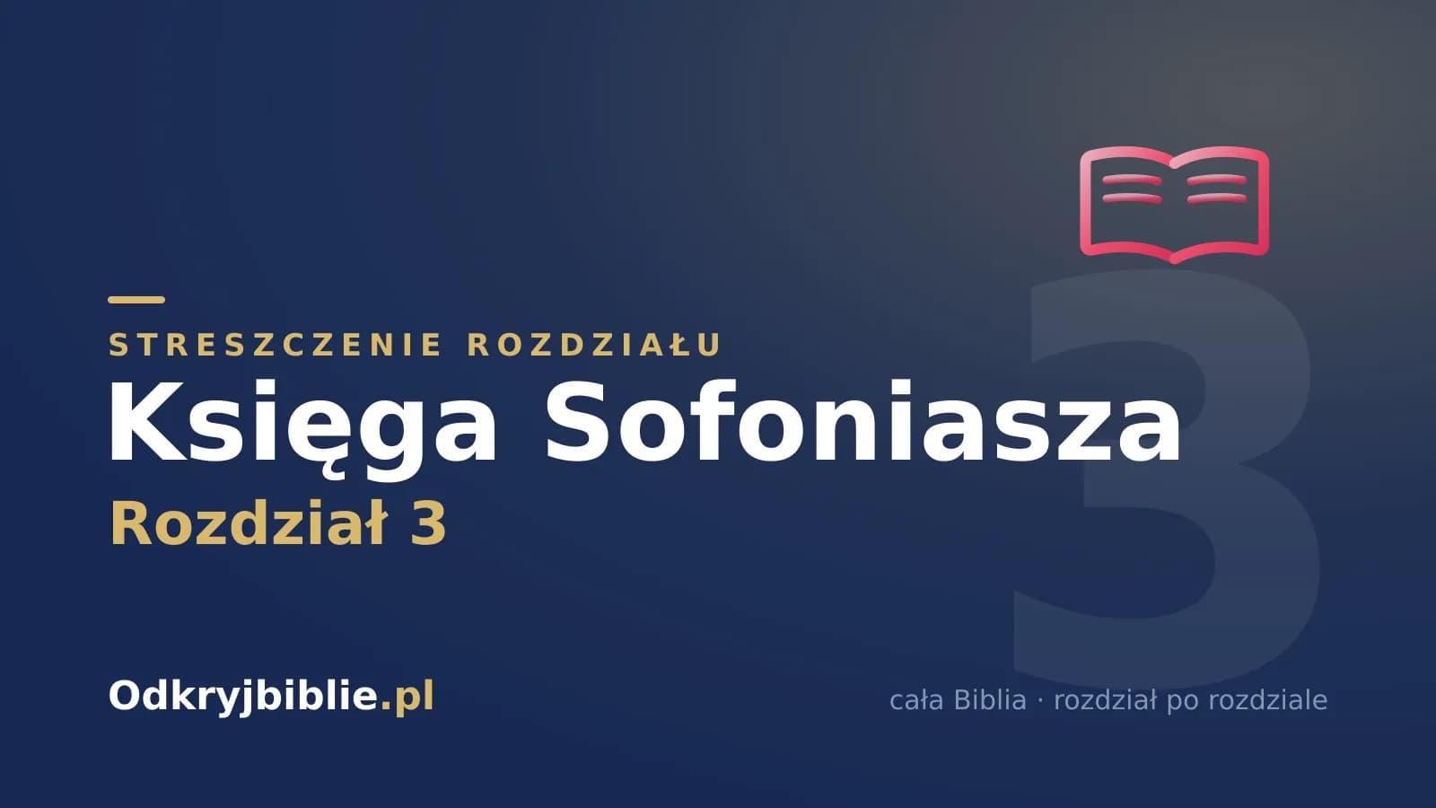 Księga Sofoniasza 3 — streszczenie rozdziału