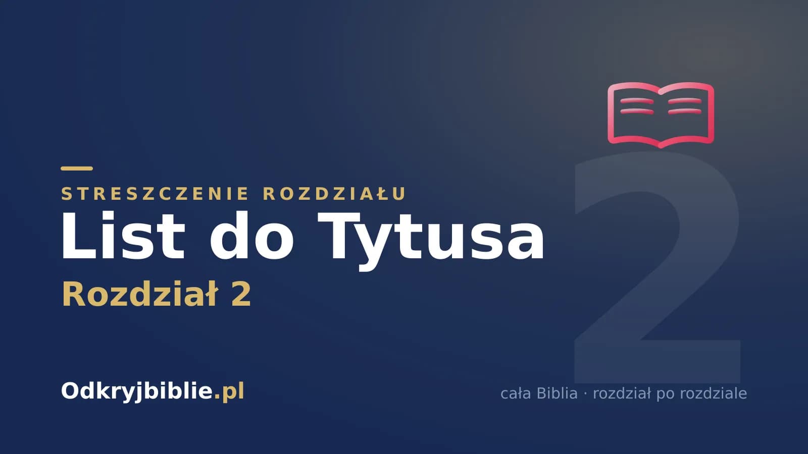 List do Tytusa 2 — streszczenie rozdziału