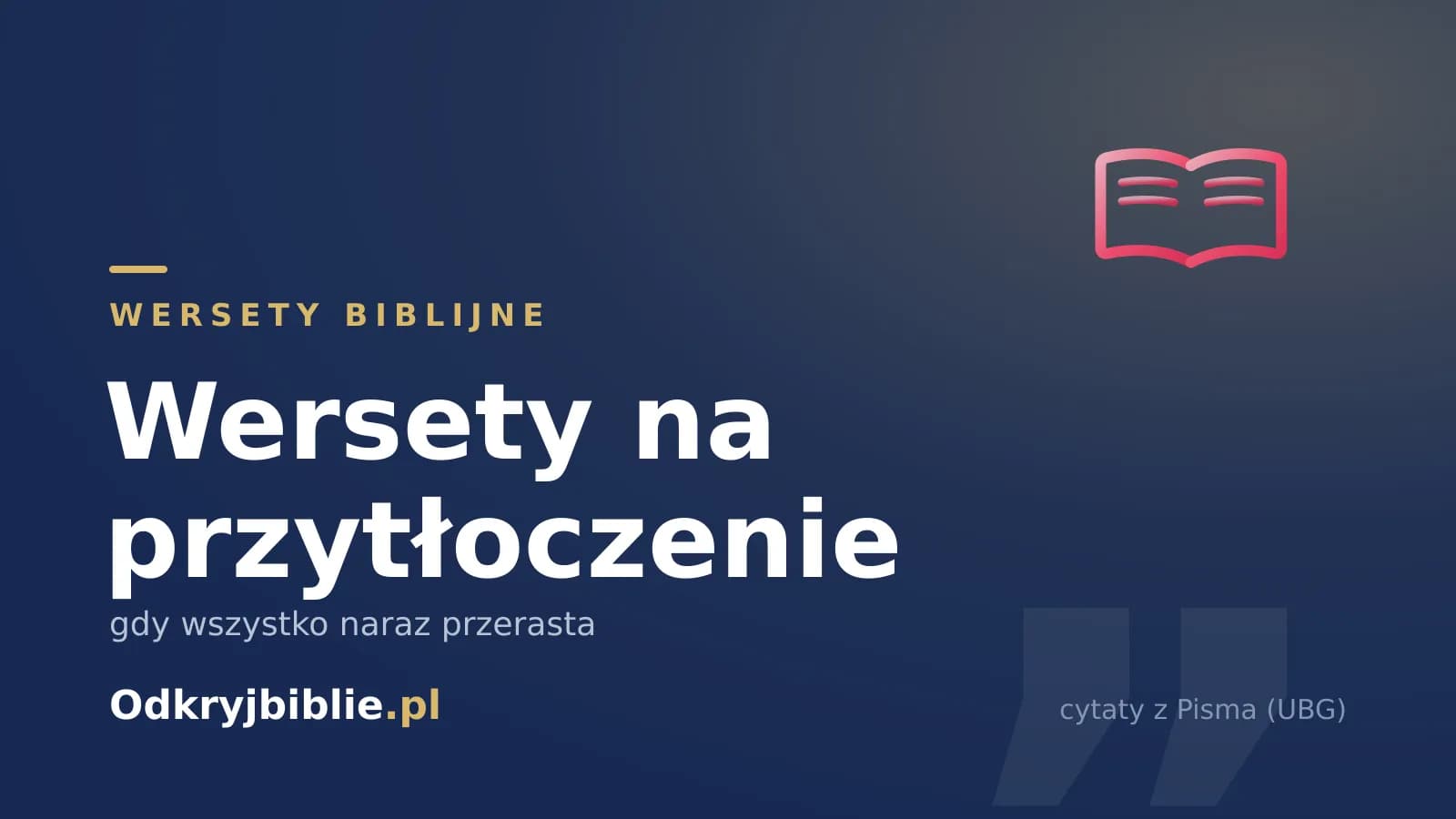 Wersety na przytłoczenie — gdy wszystko naraz przerasta