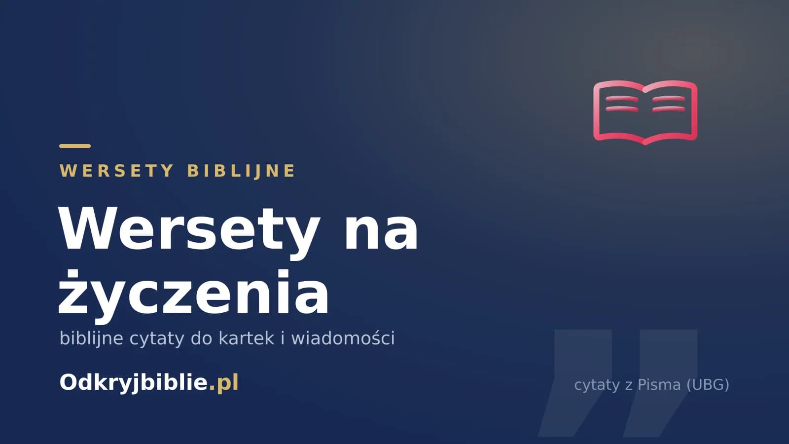 Wersety na życzenia — biblijne cytaty do kartek i wiadomości