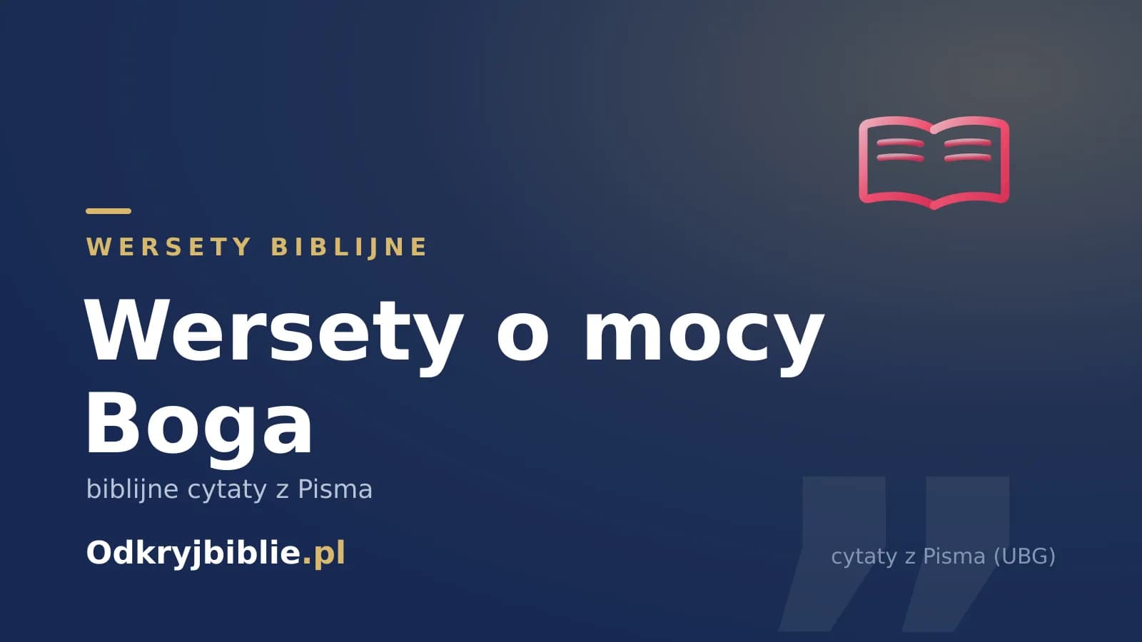 Wersety o mocy Boga — biblijne cytaty z Pisma