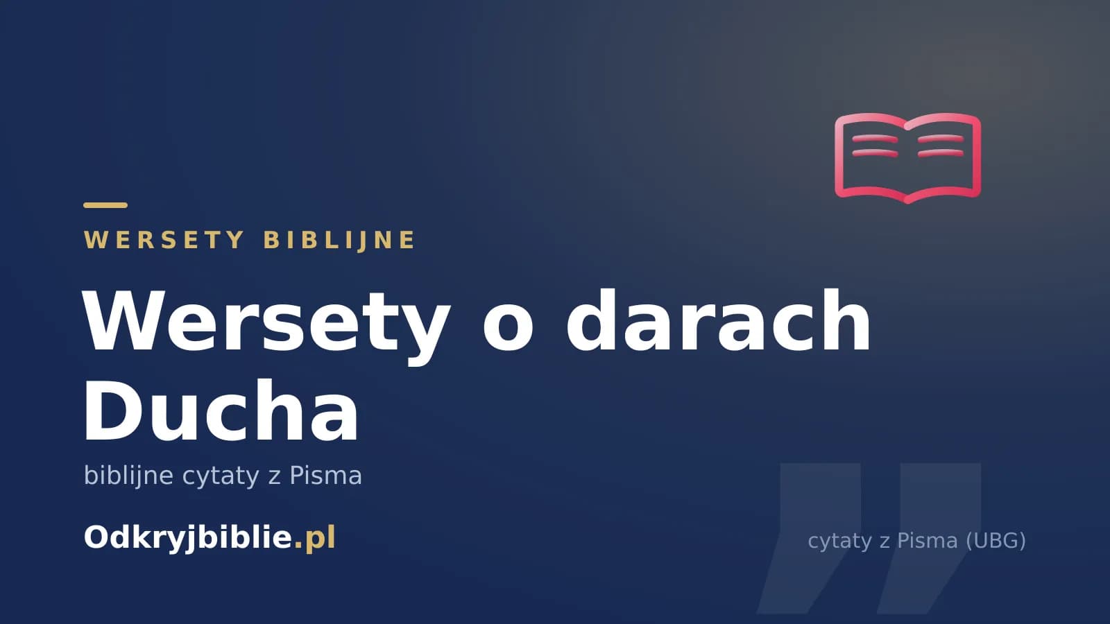 Wersety o darach Ducha — biblijne cytaty z Pisma