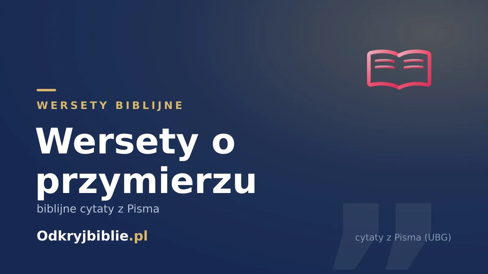 Wersety o przymierzu — biblijne cytaty z Pisma