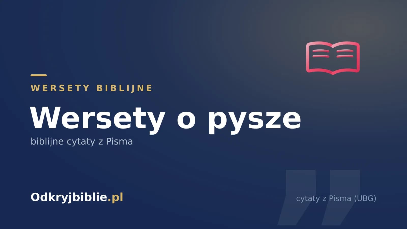 Wersety o pysze — biblijne cytaty z Pisma