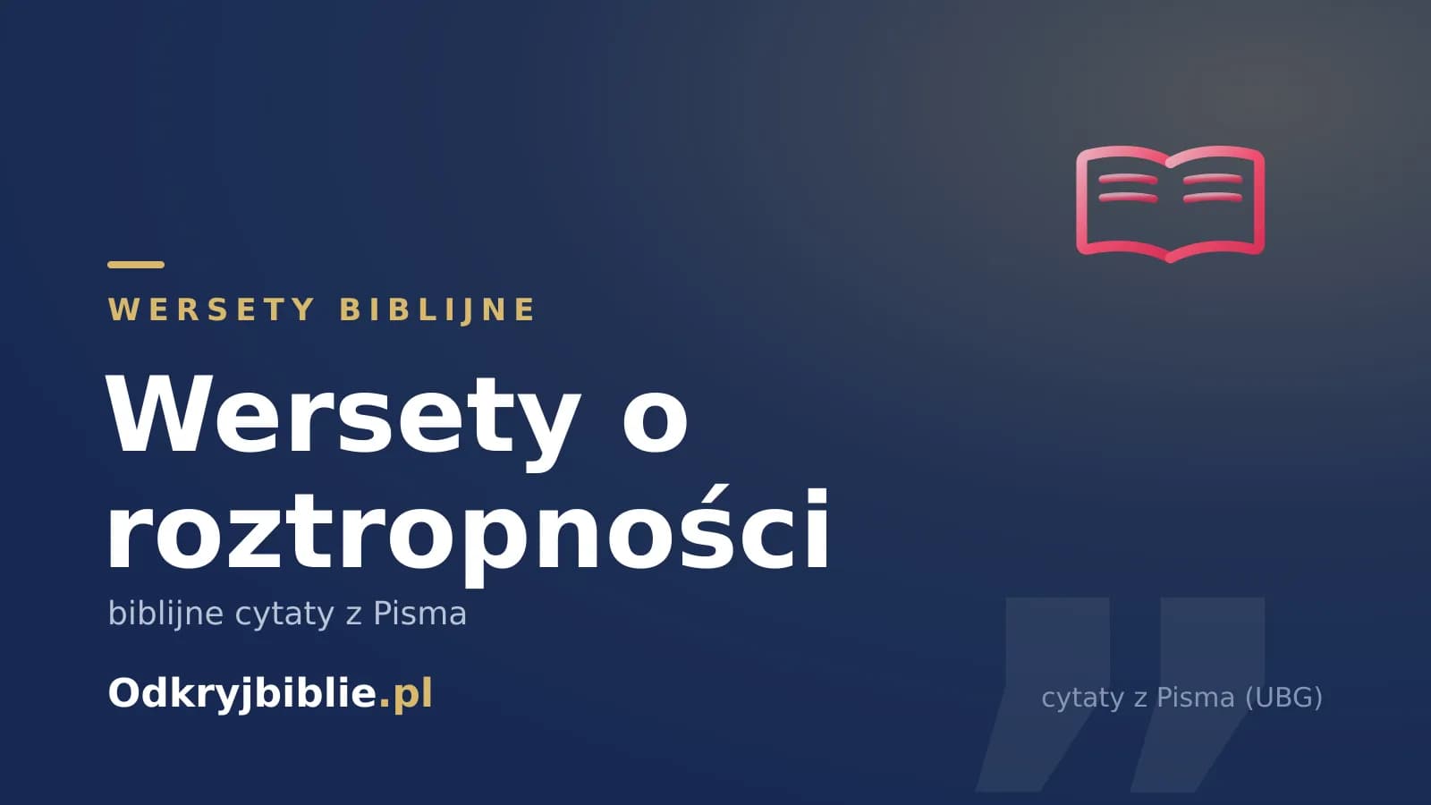Wersety o roztropności — biblijne cytaty z Pisma