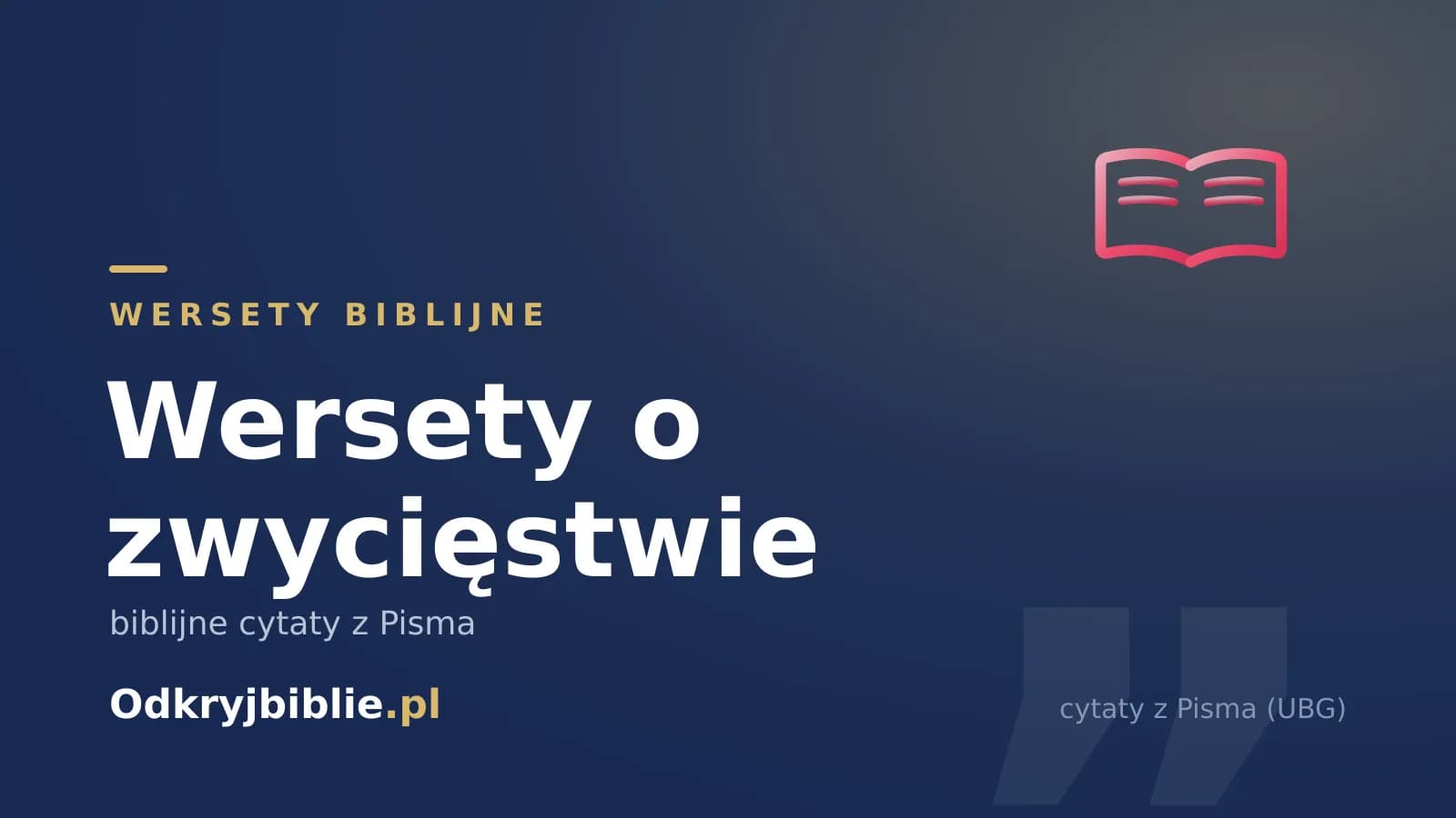 Wersety o zwycięstwie — biblijne cytaty z Pisma