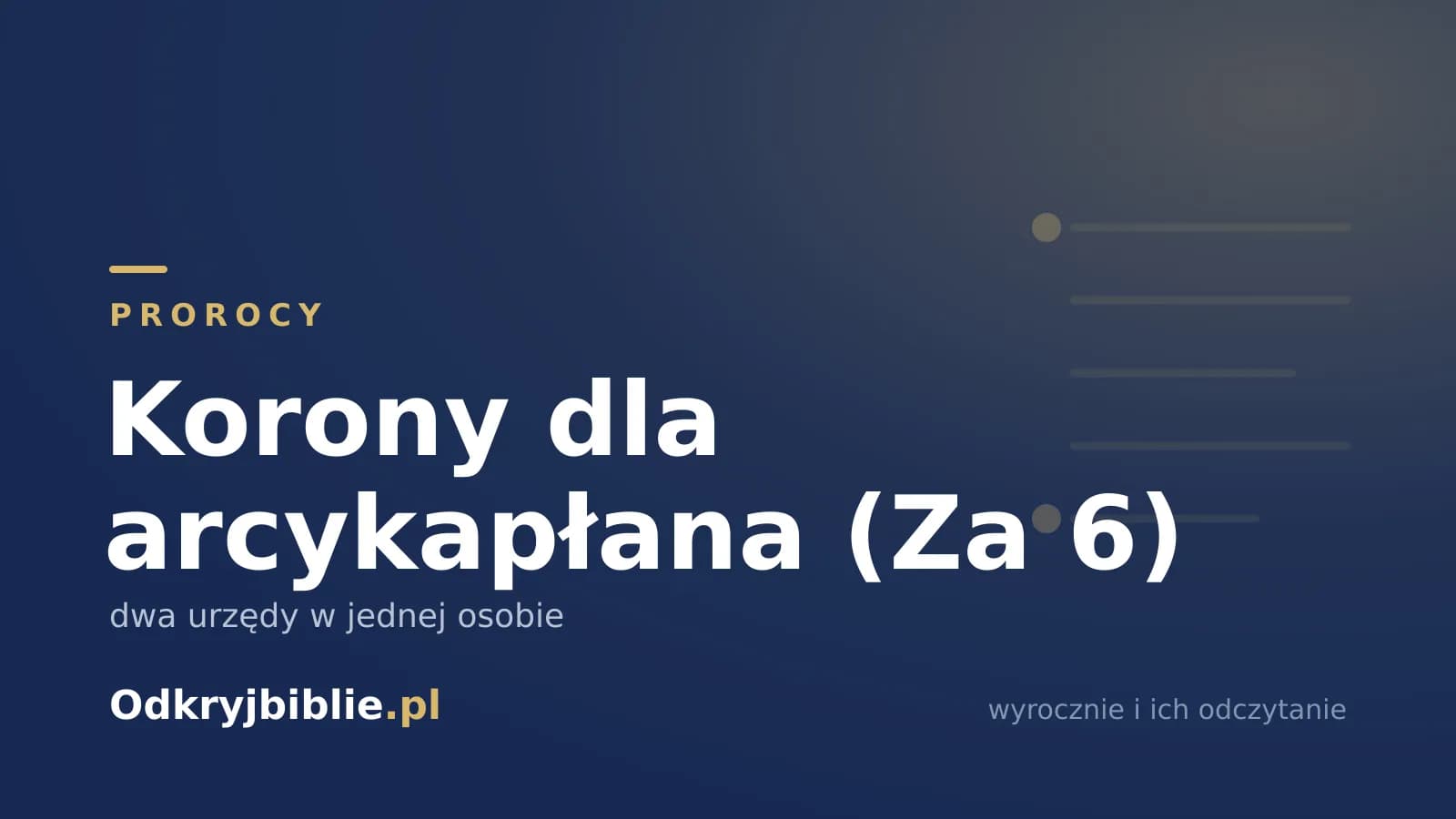 Korony dla arcykapłana (Za 6) — dwa urzędy w jednej osobie