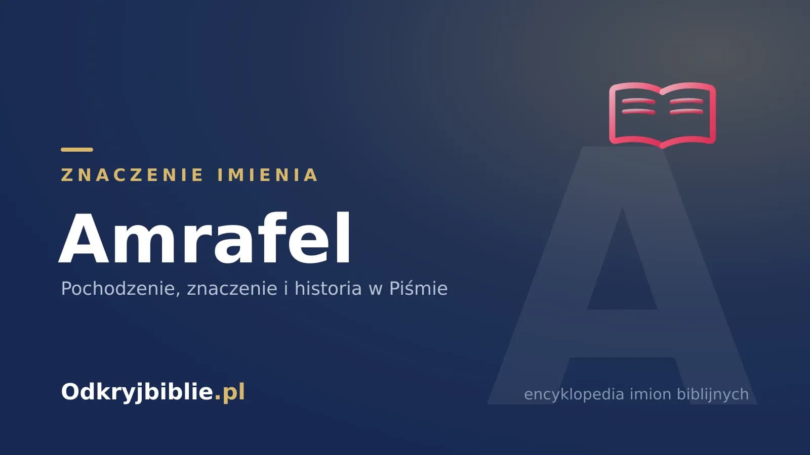 Znaczenie imienia Amrafel
