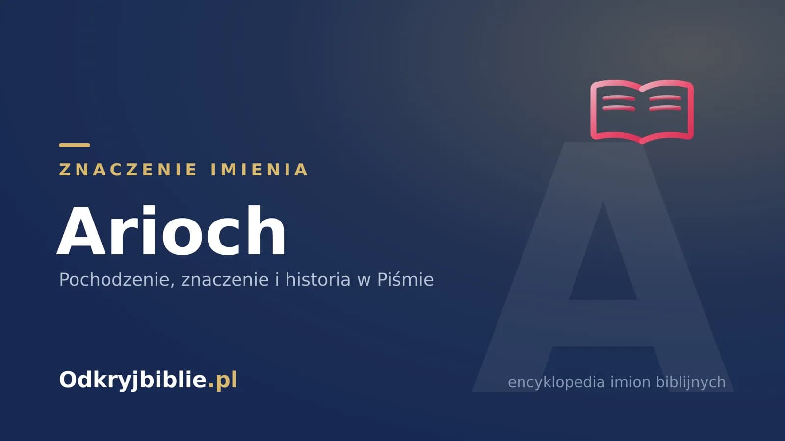 Znaczenie imienia Arioch