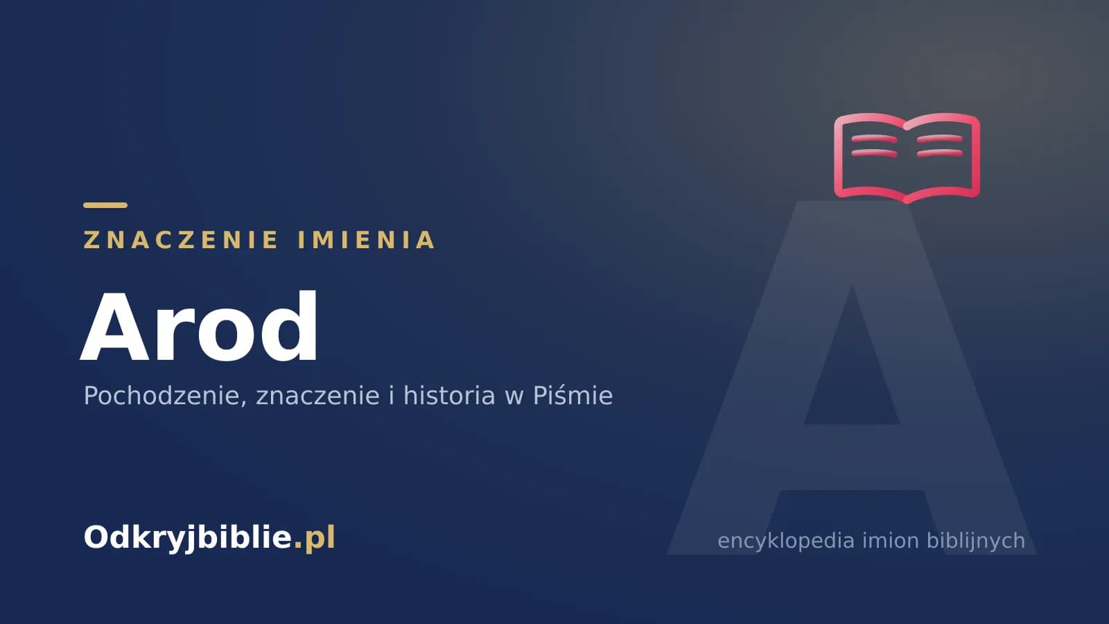 Znaczenie imienia Arod