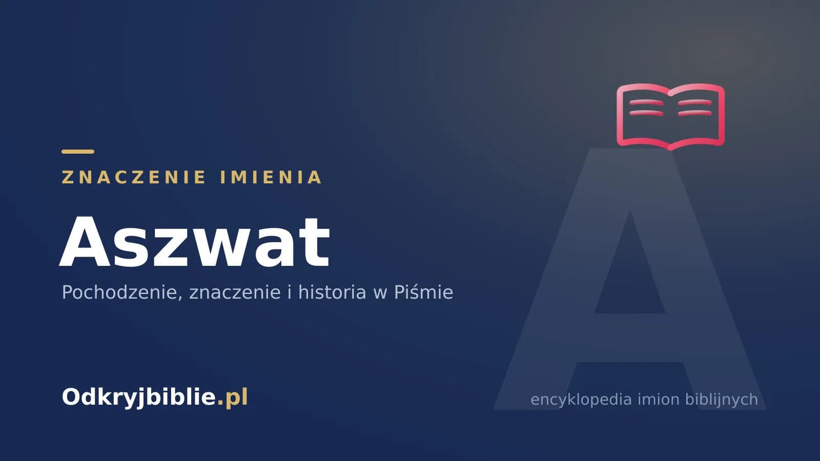 Znaczenie imienia Aszwat