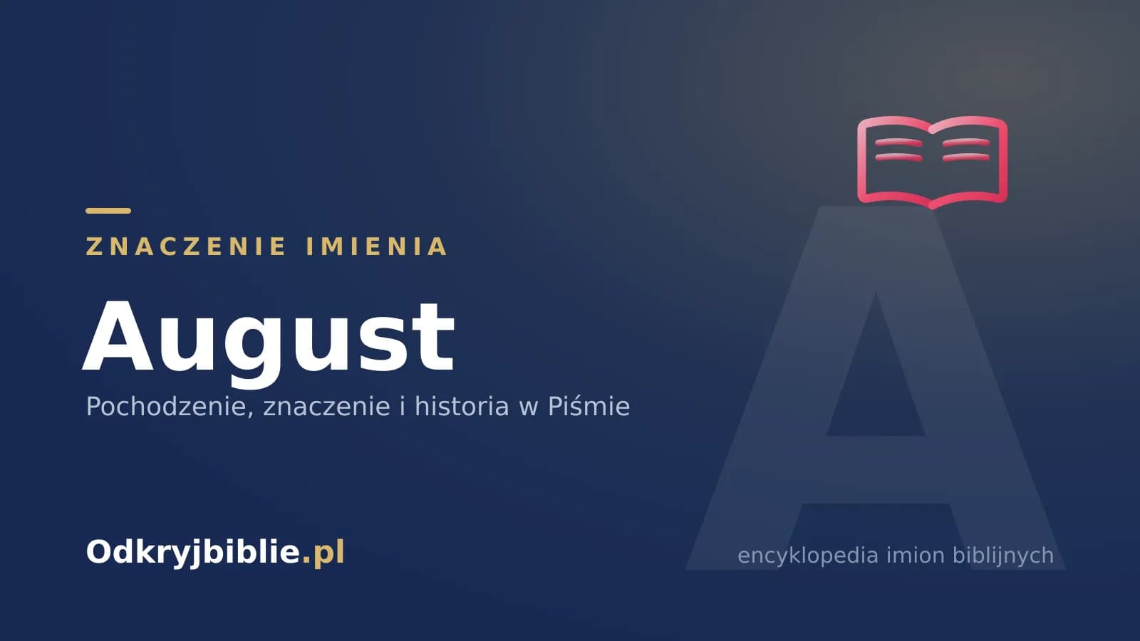 Znaczenie imienia August