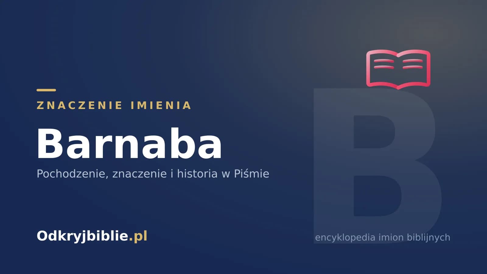 Znaczenie imienia Barnaba
