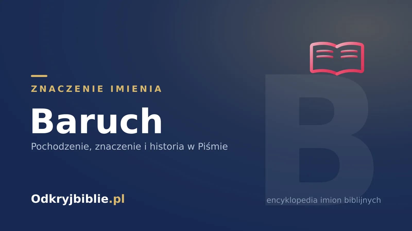 Znaczenie imienia Baruch