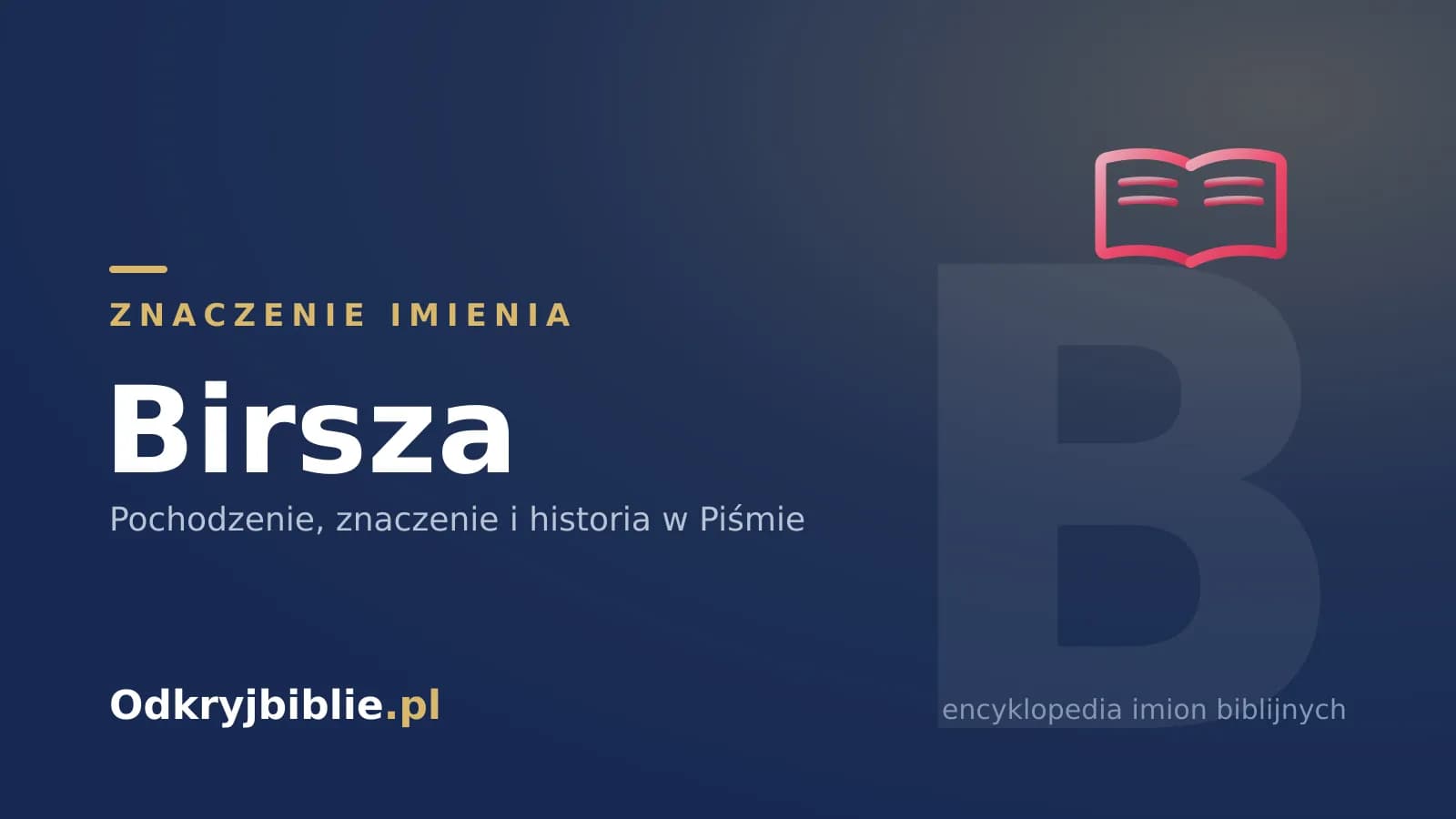 Znaczenie imienia Birsza