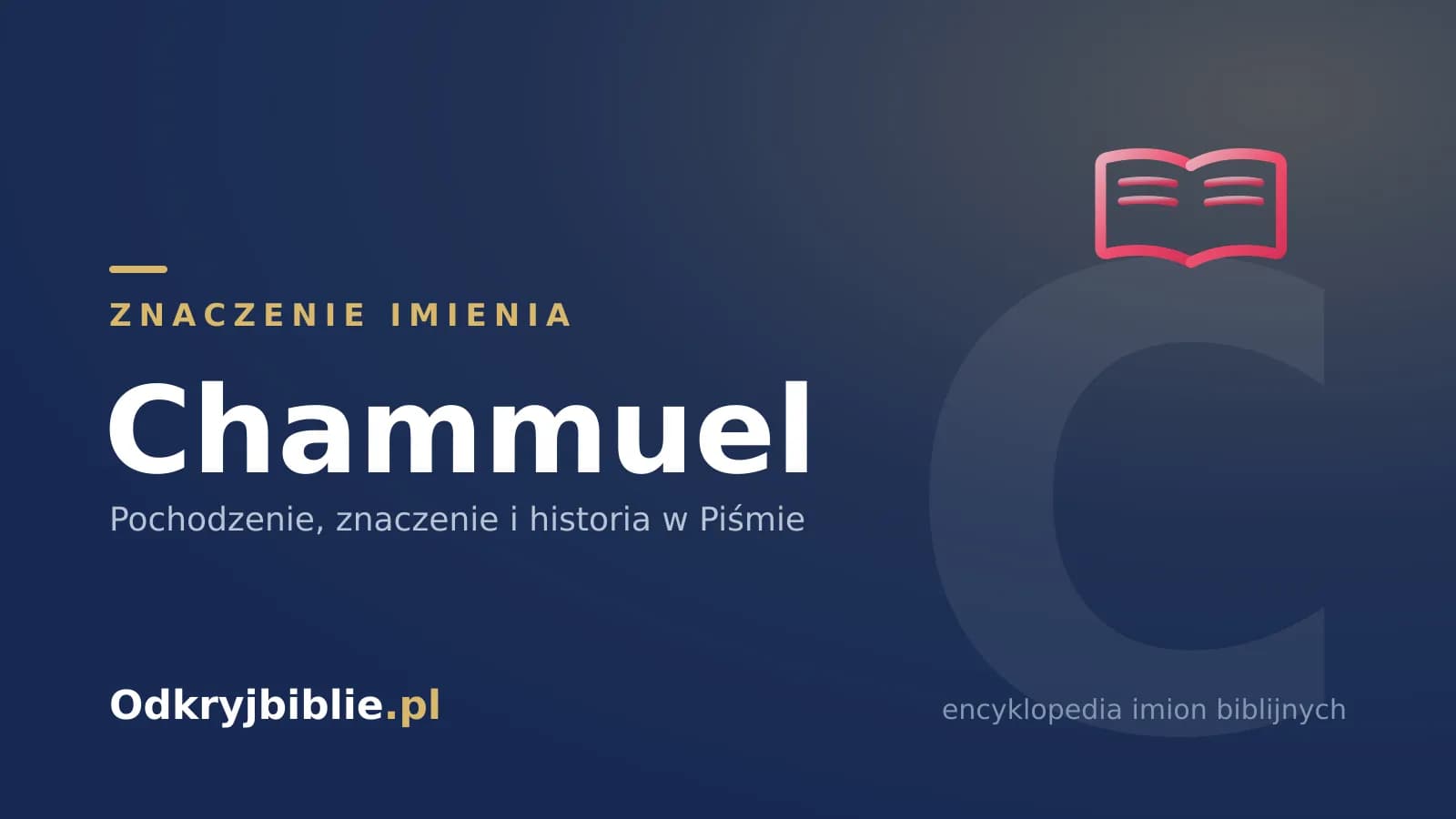 Znaczenie imienia Chammuel