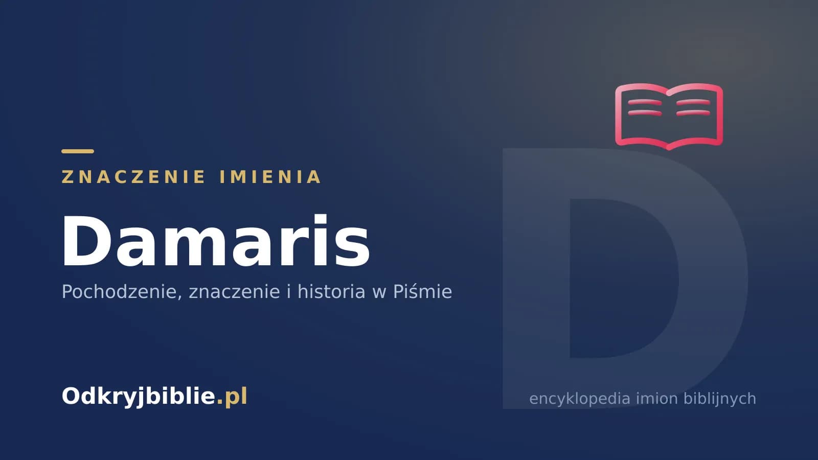 Znaczenie imienia Damaris