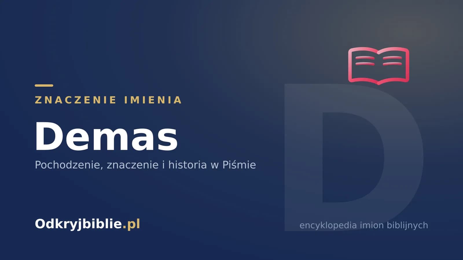 Znaczenie imienia Demas