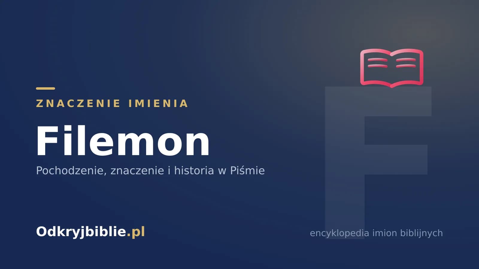 Znaczenie imienia Filemon