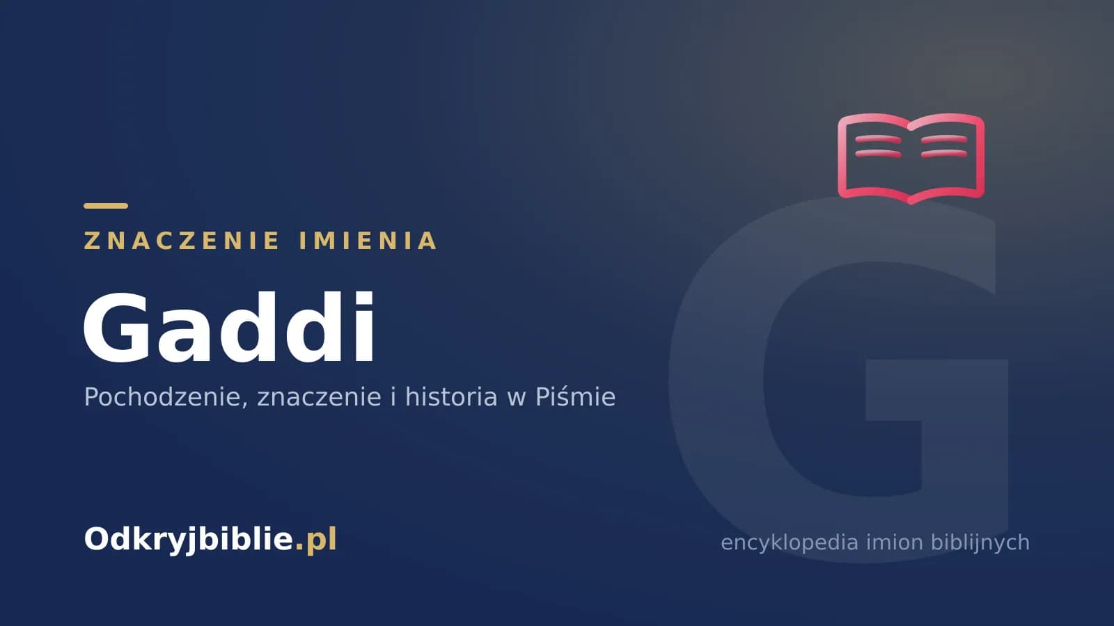 Znaczenie imienia Gaddi