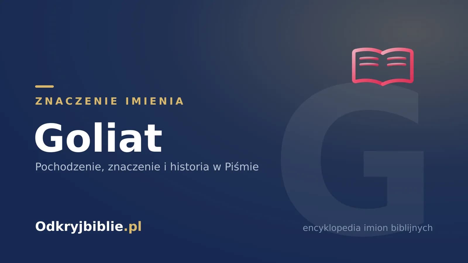 Znaczenie imienia Goliat