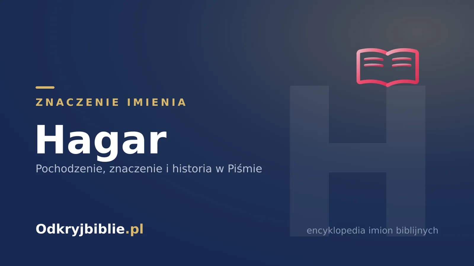 Znaczenie imienia Hagar